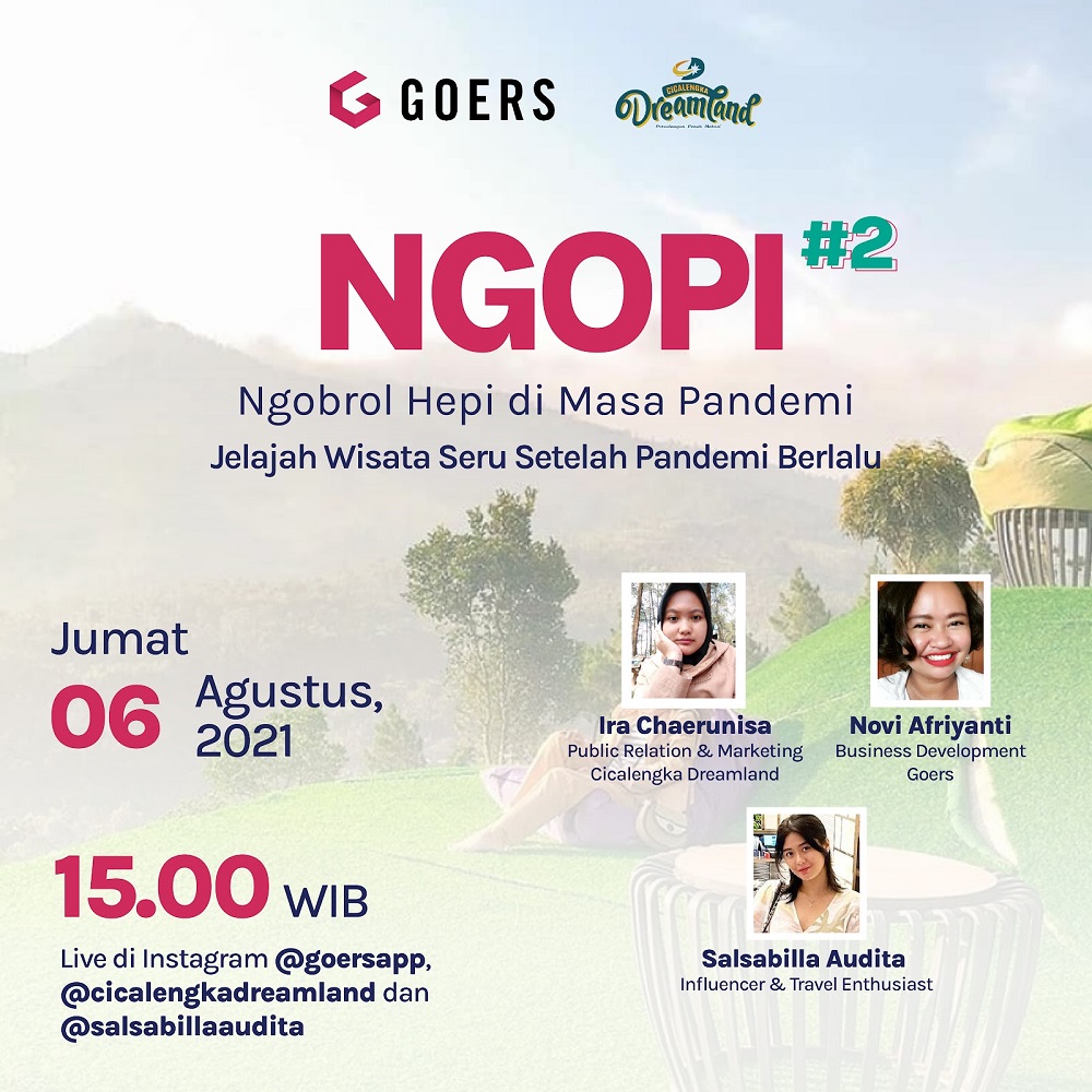 NGOPI #02 Goers x Cicalengka Dreamland