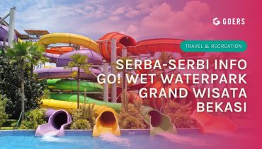 Go Wet Bekasi