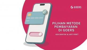 Pilihan Metode Pembayaran Goers