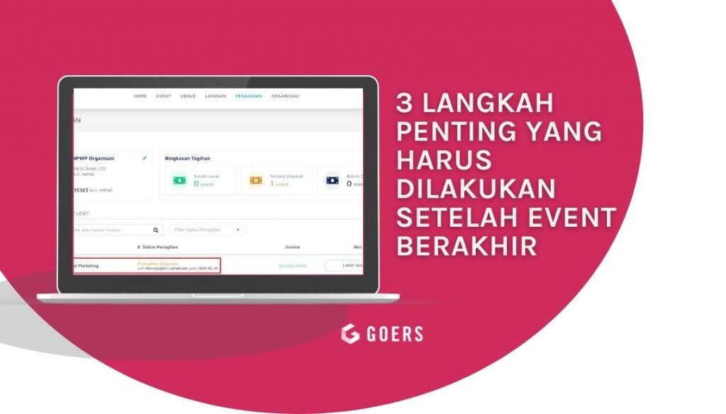 3 Langkah Penting yang Harus Dilakukan Setelah Event Berakhir Onbording Penagihan