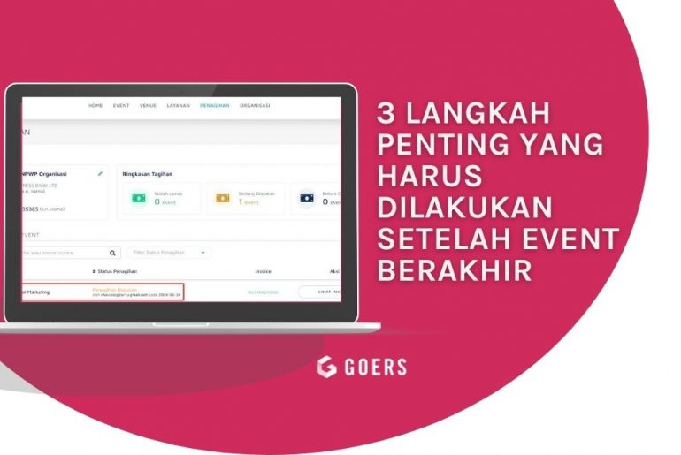 3 Langkah Penting yang Harus Dilakukan Setelah Event Berakhir Onbording Penagihan