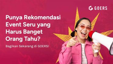 Berbagi event seru di goers